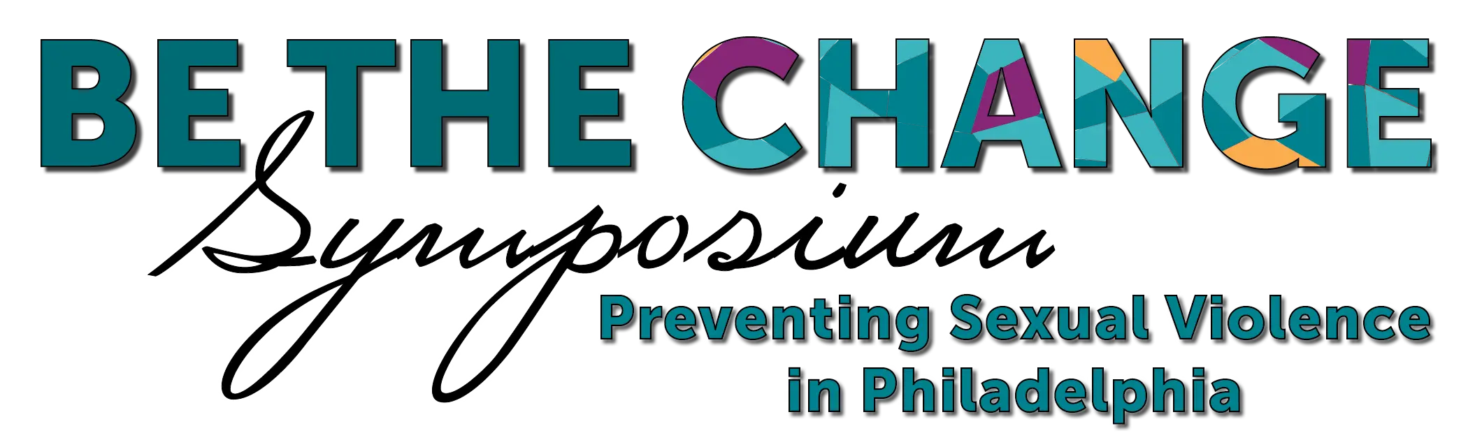Be the Change Symposium - Preventing Sexual Violence in Philadelphia