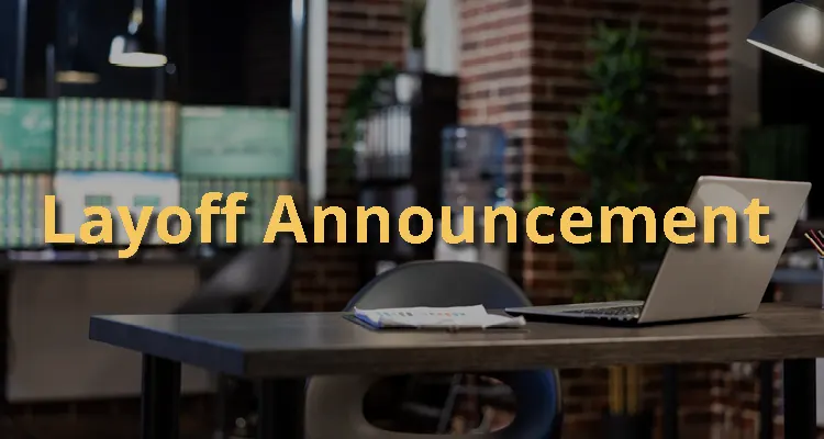 Layoff Announcement